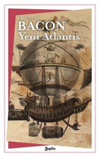 Yeni Atlantis Francis Bacon Zeplin Kitap