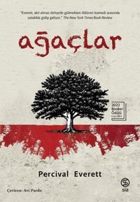 Ağaçlar Percival Everett Sia