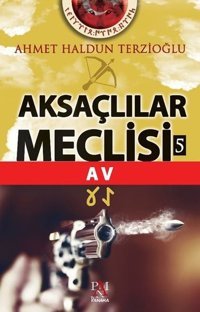 Aksaçlılar Meclisi 5-Av Ahmet Haldun Terzioğlu Panama Yayıncılık