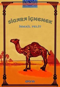 Sigara İçmemek İsmail Pelit Epona