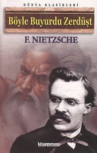 Böyle Buyurdu Zerdüşt Friedrich Nietzsche Anonim Yayınları
