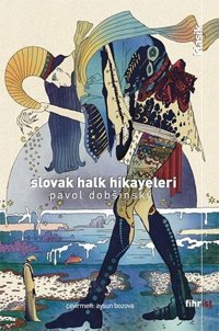 Slovak Halk Hikayeleri Pavol Dobsinsky Fihrist