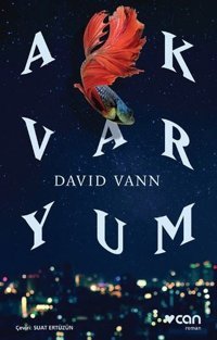 Akvaryum David Vann Can Yayınları