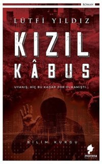 Kızıl Kabus Lütfi Yıldız Morena Yayınevi