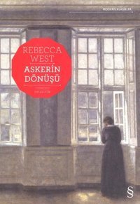 Askerin Dönüşü - Modern Klasikler Rebecca West Everest Yayınları