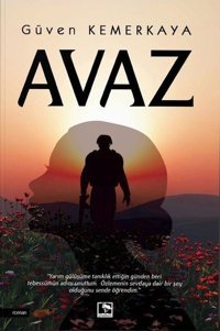 Avaz Güven Kemerkaya Çınaraltı Yayınları