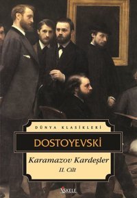 Karamazov Kardeşler-Cilt 2 Fyodor Mihayloviç Dostoyevski İskele Yayıncılık