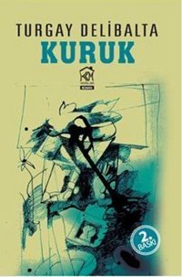 Kuruk Turgay Delibalta Kurgu Kültür