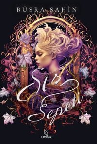 Sır Sepeti Büşra Şahin Otantik Kitap