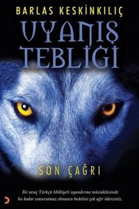 Uyanış Tebliği - Son Çağrı Barlas Keskinkılıç Cinius