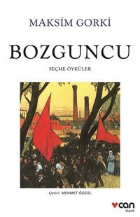 Bozguncu Maksim Gorki Can Yayınları
