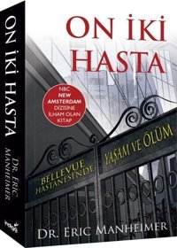 On İki Hasta Eric Manheimer İndigo Kitap