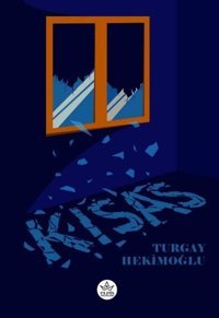 Kısas Turgay Hekimoğlu Elpis Yayınları