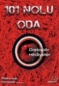 101 Nolu Oda - Distopik Hikayeler Kolektif Sapiens