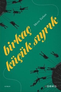 Birkaç Küçük Sıyrık Merve Tarhan Ornis Yayınları