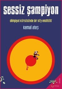 Sessiz Şampiyon Kemal Ateş h2o Kitap