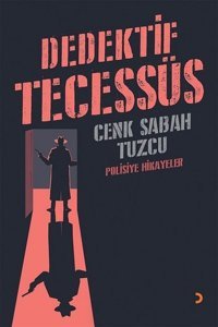 Dedektif Tecessüs Cenk Sabah Tuzcu Cinius