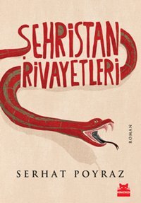Şehristan Rivayetleri Serhat Poyraz Kırmızı Kedi