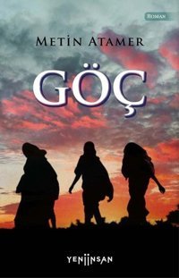 Göç Metin Atamer Yeni İnsan Yayınevi