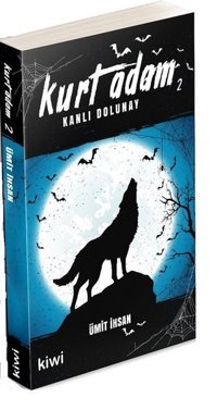 Kanlı Dolunay-Kurt Adam 2 Ümit İhsan Kiwi