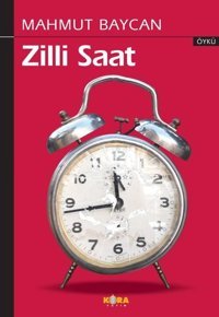 Zilli Saat Mahmut Baycan Kora Yayın