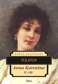 Anna Karenina-Cilt 2 Lev Nikolayeviç Tolstoy İskele Yayıncılık