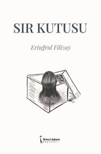 Sır Kutusu Ertuğrul Filizay İkinci Adam Yayınları