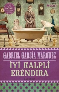 İyi Kalpli Erendira Gabriel Garcia Marquez Can Yayınları