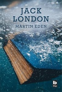 Martin Eden Jack London Bilgi Yayınevi