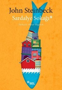 Sardalye Sokağı John Steinbeck Sel Yayıncılık