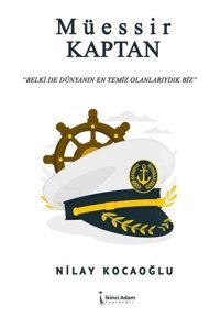 Müessir Kaptan Nilay Kocaoğlu İkinci Adam Yayınları