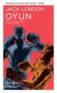 Oyun - Modern Klasikler 208 Jack London İş Bankası Kültür Yayınları