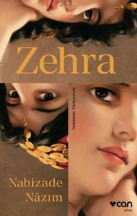 Zehra-Günümüz Türkçesi Nabizade Nazım Can Yayınları