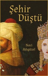 Şehir Düştü Naci Adıgüzel h2o Kitap