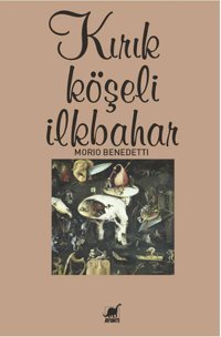 Kırık Köşeli İlkbahar Mario Benedetti Ayrıntı Yayınları