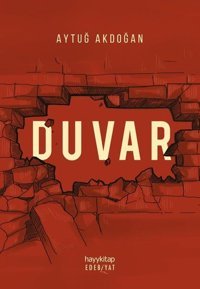 Duvar Aytuğ Akdoğan Hayykitap