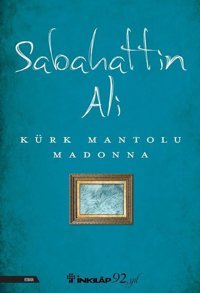 Kürk Mantolu Madonna Sabahattin Ali İnkılap Kitabevi