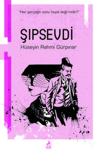 Şıpsevdi Hüseyin Rahmi Gürpınar Ren Kitap
