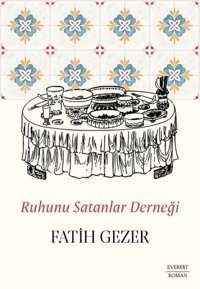 Ruhunu Satanlar Derneği Fatih Gezer Everest Yayınları
