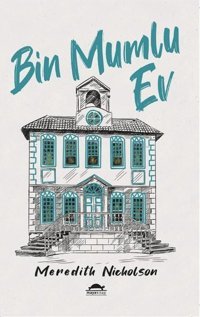 Bin Mumlu Ev Meredith Nicholson Maya Kitap