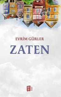 Zaten Evrim Gürler Mona