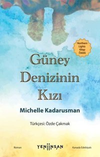 Güney Denizinin Kızı Michelle Kadarusman Yeni İnsan Yayınevi
