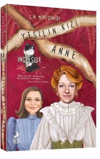 Yeşilin Kızı Anne 6 - Ingleside Lucy Maud Montgomery Ren Kitap