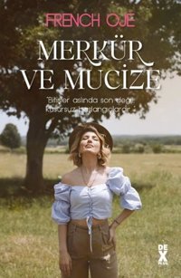 Merkür ve Mucize French Oje DEX