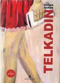 Telkadın Hasan Baran Anemon