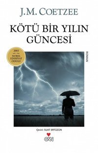 Kötü Bir Yılın Güncesi John Maxwell Coetzee Can Yayınları