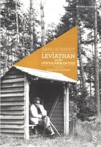 Leviathan ya da Dünyaların En İyisi Arno Schmidt Everest Yayınları
