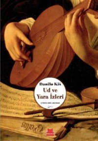 Ud ve Yara İzleri Danilo Kis Kırmızı Kedi