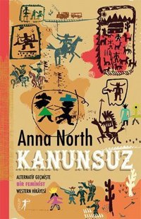 Kanunsuz Anna North Artemis Yayınları