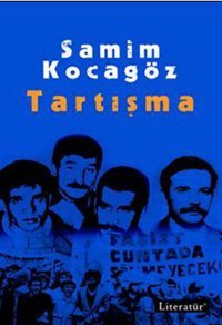 Tartışma Samim Kocagöz Literatür Yayıncılık